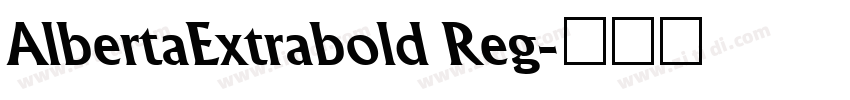 AlbertaExtrabold Reg字体转换